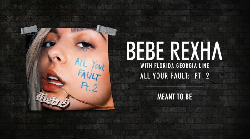 meant-to-be-lyrics-bebe-rexha-florida