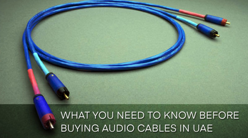 What You Need to Know Before Buying Audio Cables in UAE (1)