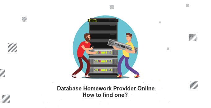 Database Homework Provider online, how to find one - Trendmut